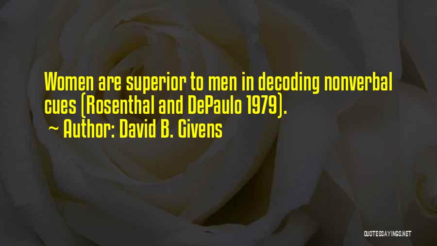 Nonverbal Quotes By David B. Givens