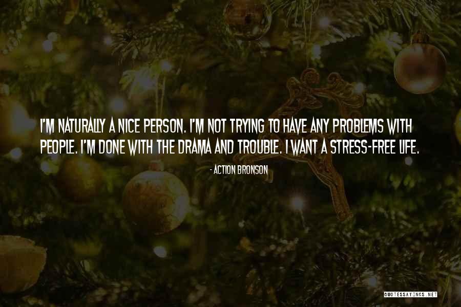 Nonverbals Of Attraction Quotes By Action Bronson Nonverbals Of Attraction Quotes By Action Bronson