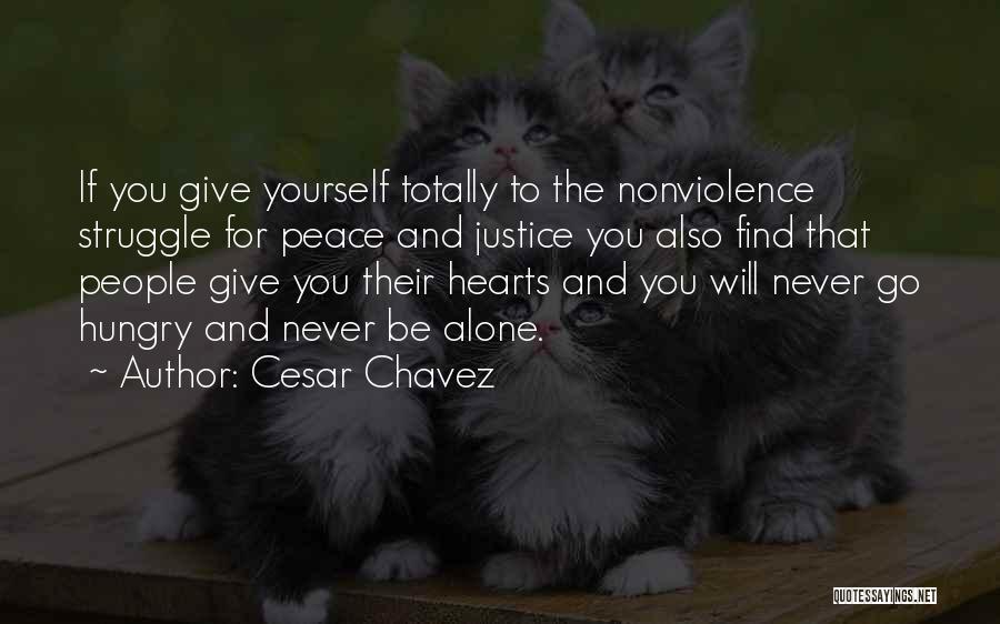 Nonviolence And Peace Quotes By Cesar Chavez