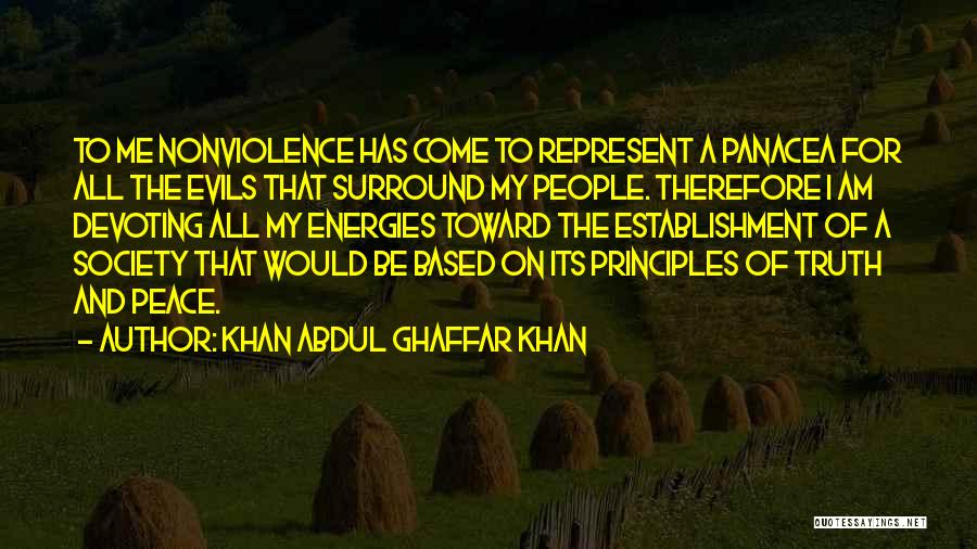 Nonviolence And Peace Quotes By Khan Abdul Ghaffar Khan