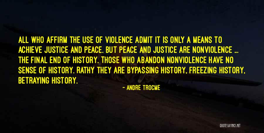 Nonviolence And Violence Quotes By Andre Trocme Nonviolence And Violence Quotes By Andre Trocme