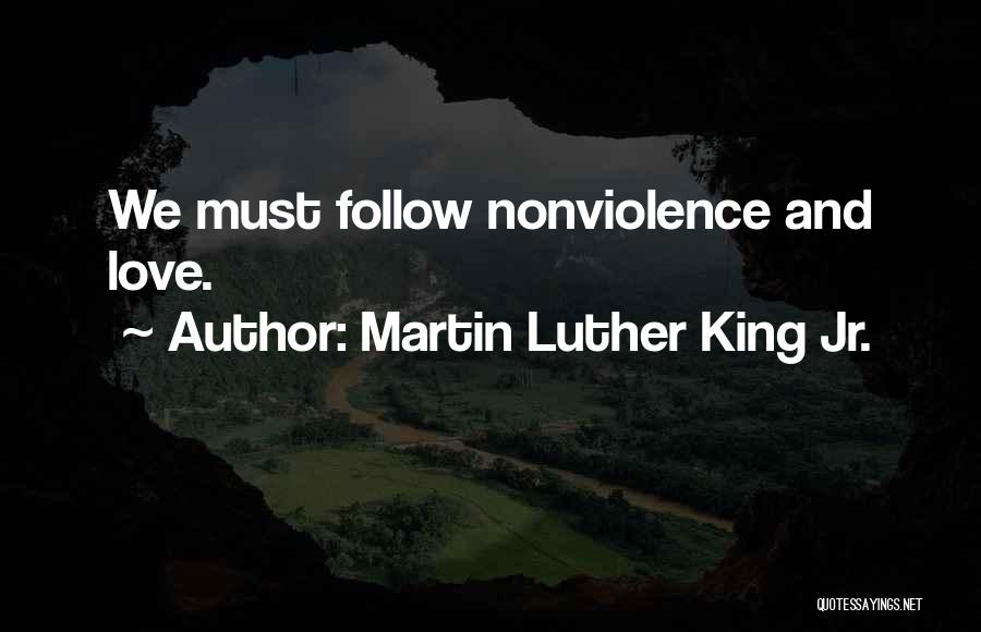 Nonviolence From Martin Luther King Quotes By Martin Luther King Jr.