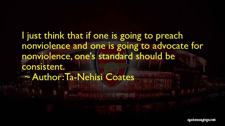 Nonviolence Quotes By Ta-Nehisi Coates