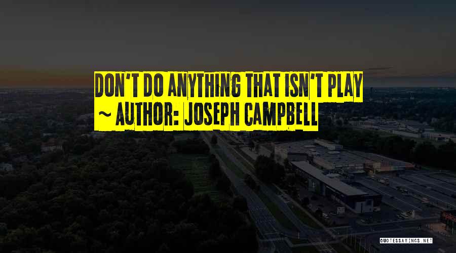 Nonviolent Communication Quotes By Joseph Campbell