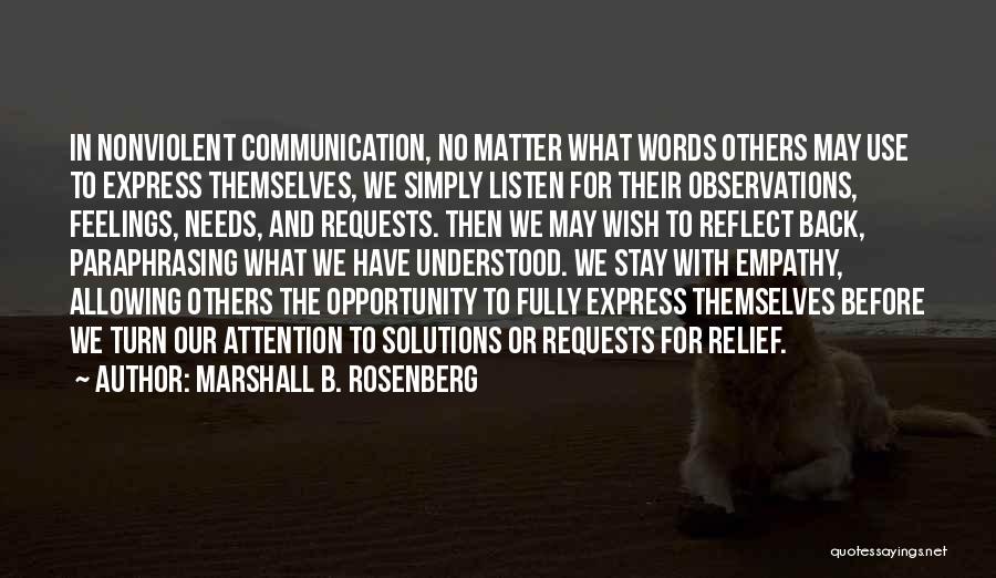 Nonviolent Communication Quotes By Marshall B. Rosenberg