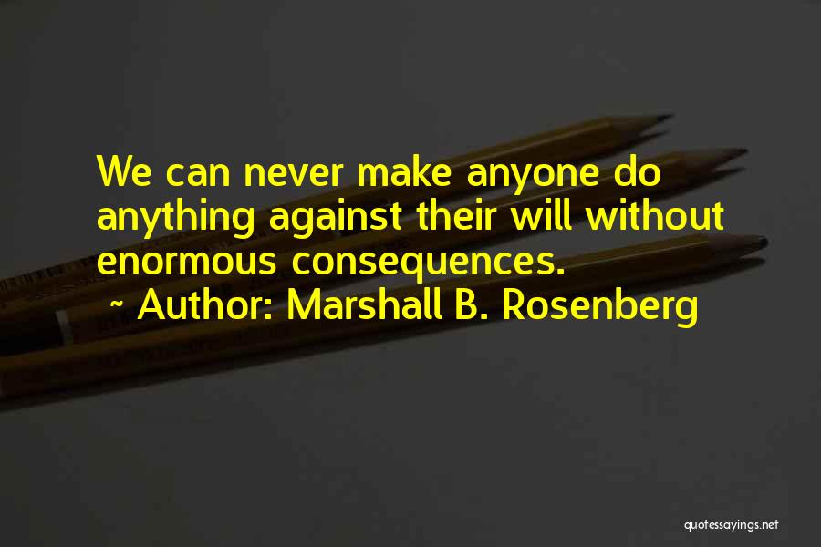 Nonviolent Communication Quotes By Marshall B. Rosenberg