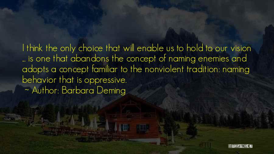 Nonviolent Quotes By Barbara Deming