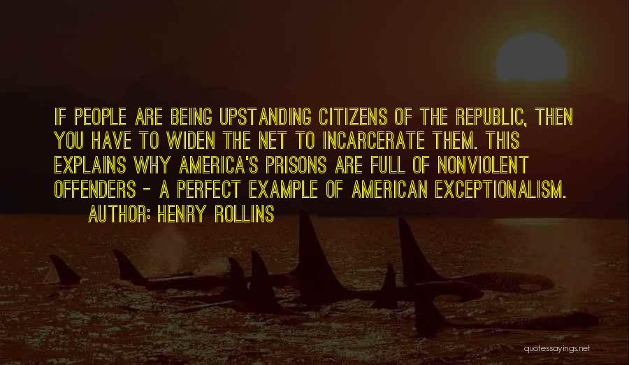 Nonviolent Quotes By Henry Rollins