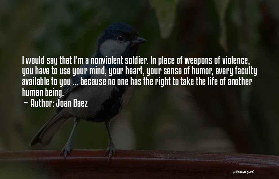 Nonviolent Quotes By Joan Baez