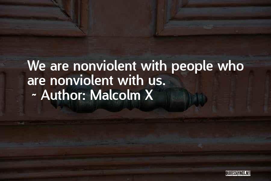 Nonviolent Quotes By Malcolm X