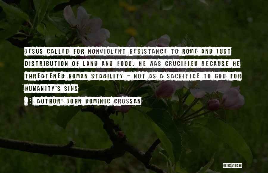 Nonviolent Resistance Quotes By John Dominic Crossan