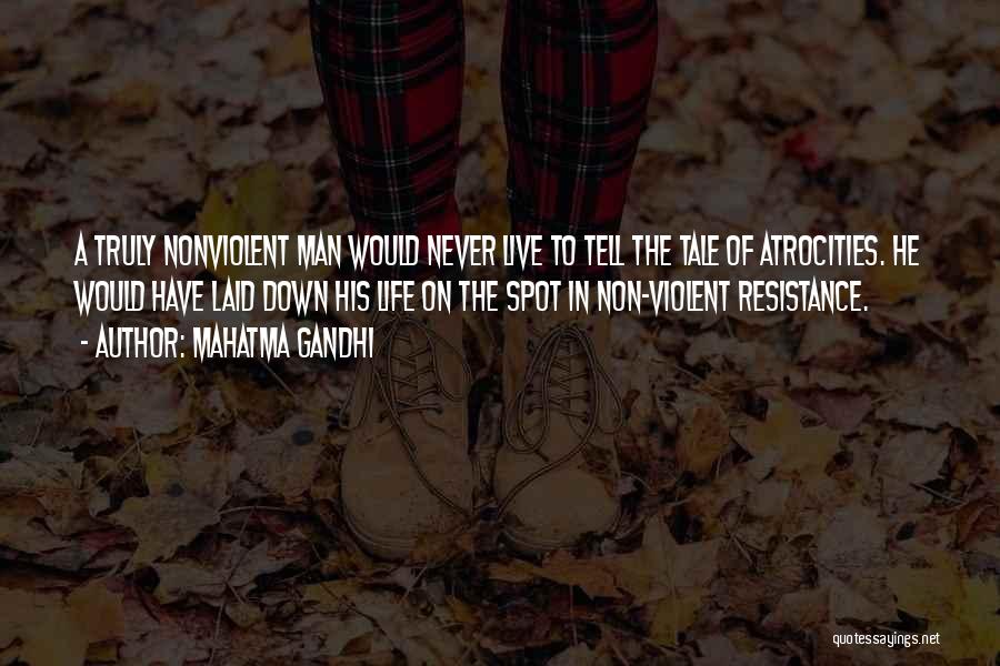 Nonviolent Resistance Quotes By Mahatma Gandhi