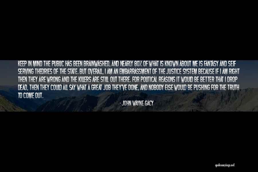 Nonyelum Ibe Quotes By John Wayne Gacy Nonyelum Ibe Quotes By John Wayne Gacy