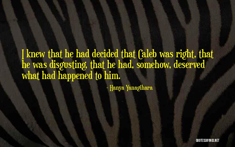 Noodles Once Upon A Time In America Quotes By Hanya Yanagihara Noodles Once Upon A Time In America Quotes By Hanya Yanagihara
