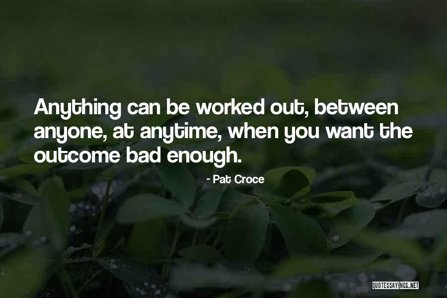 Noodzakelijk Quotes By Pat Croce Noodzakelijk Quotes By Pat Croce