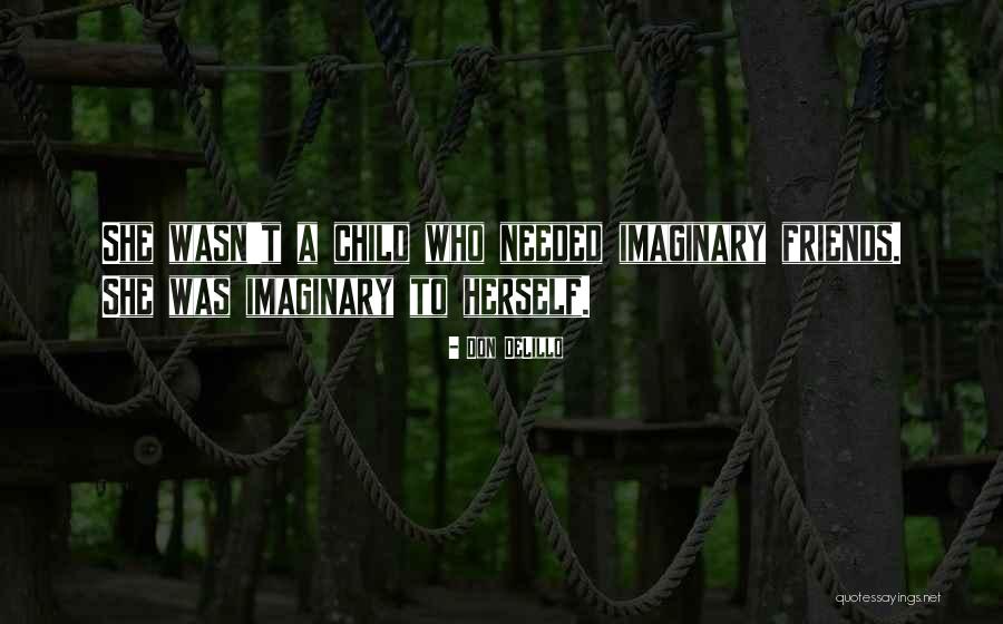 Noodzakelijke Aanvulling Quotes By Don DeLillo Noodzakelijke Aanvulling Quotes By Don DeLillo