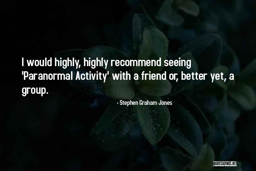 Nooitgedacht Estate Quotes By Stephen Graham Jones Nooitgedacht Estate Quotes By Stephen Graham Jones