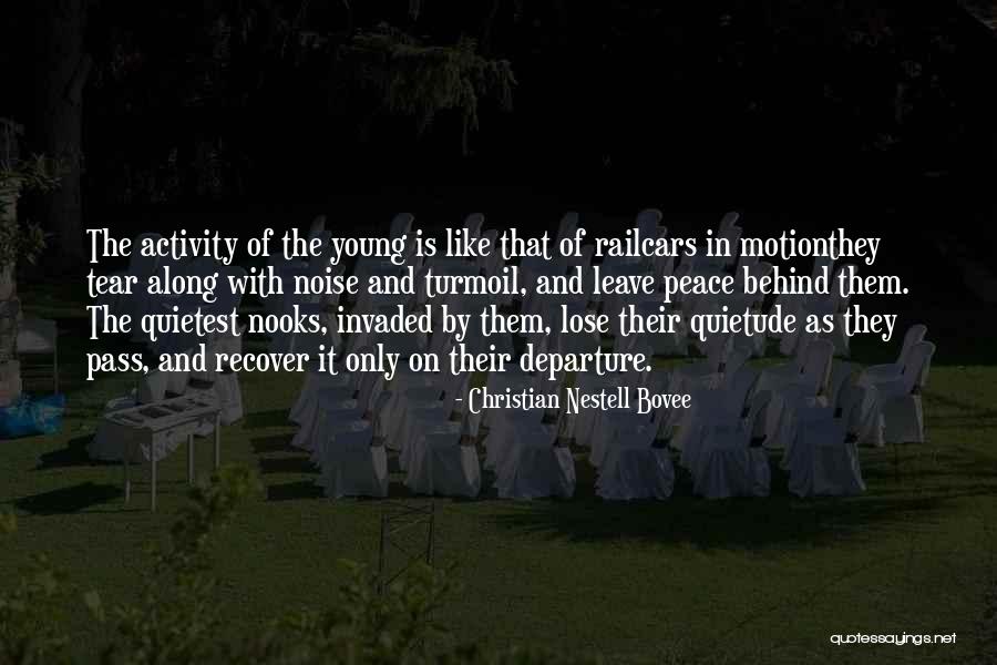 Nooks Quotes By Christian Nestell Bovee Nooks Quotes By Christian Nestell Bovee