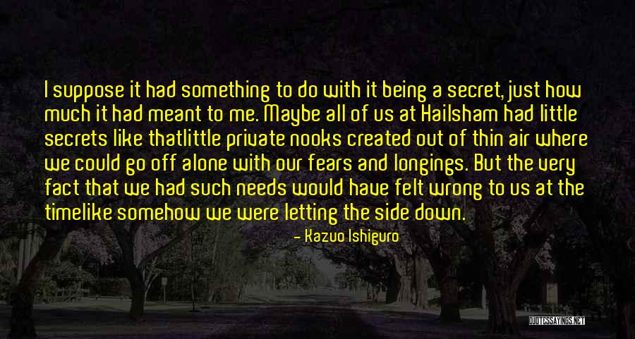 Nooks Quotes By Kazuo Ishiguro Nooks Quotes By Kazuo Ishiguro