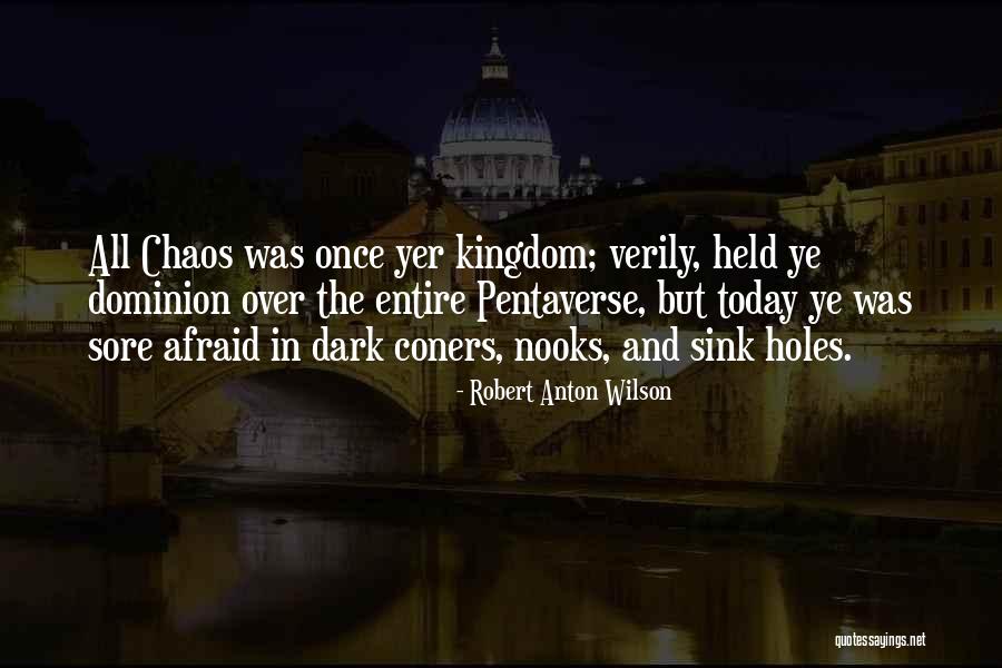 Nooks Quotes By Robert Anton Wilson Nooks Quotes By Robert Anton Wilson