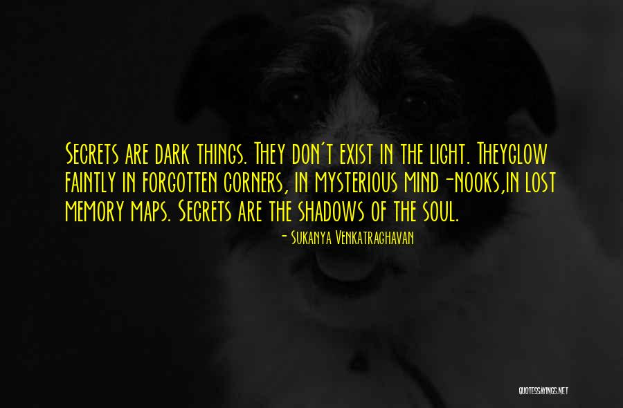 Nooks Quotes By Sukanya Venkatraghavan Nooks Quotes By Sukanya Venkatraghavan
