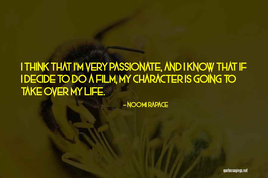 Noomi Quotes By Noomi Rapace Noomi Quotes By Noomi Rapace