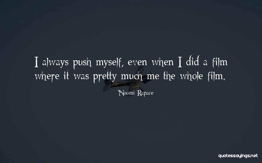 Noomi Quotes By Noomi Rapace Noomi Quotes By Noomi Rapace