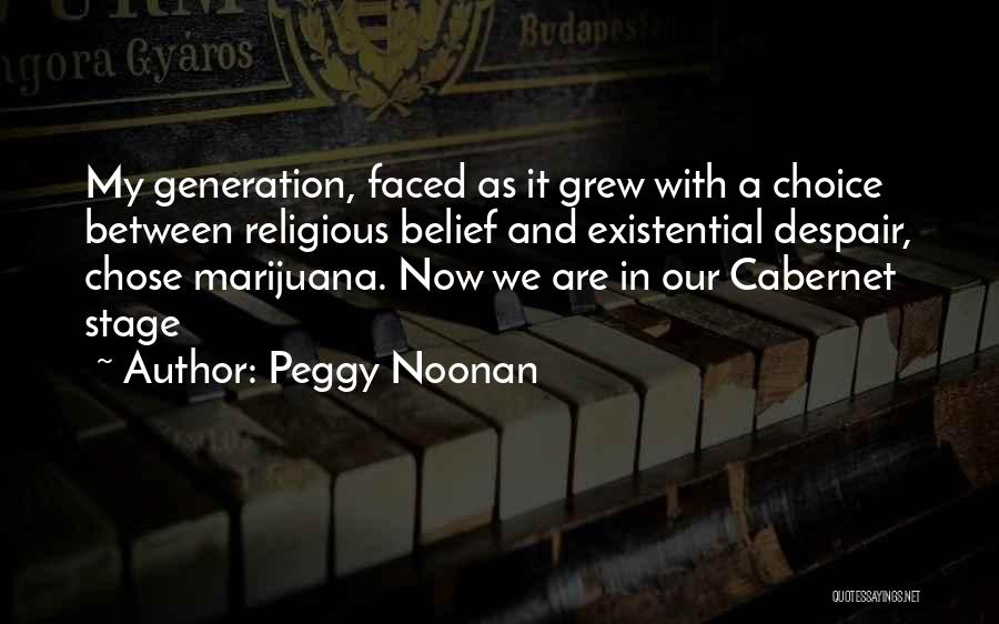 Noonan Quotes By Peggy Noonan