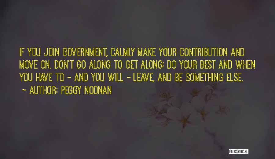 Noonan Quotes By Peggy Noonan