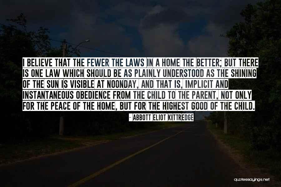 Noonday Quotes By Abbott Eliot Kittredge Noonday Quotes By Abbott Eliot Kittredge