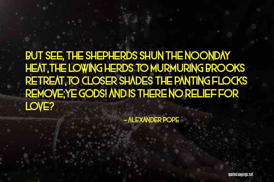 Noonday Quotes By Alexander Pope Noonday Quotes By Alexander Pope