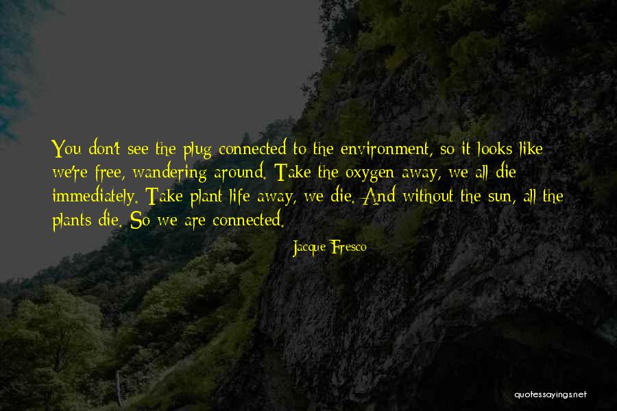 Noonerz Quotes By Jacque Fresco Noonerz Quotes By Jacque Fresco