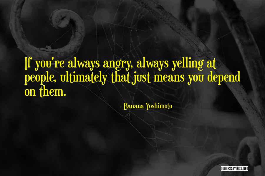 Noones Of Maghera Quotes By Banana Yoshimoto Noones Of Maghera Quotes By Banana Yoshimoto