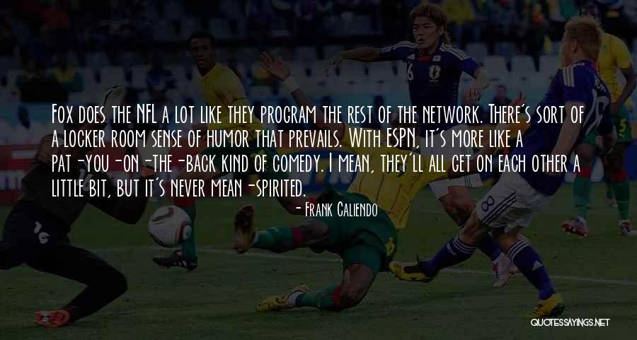 Noonsight Quotes By Frank Caliendo Noonsight Quotes By Frank Caliendo