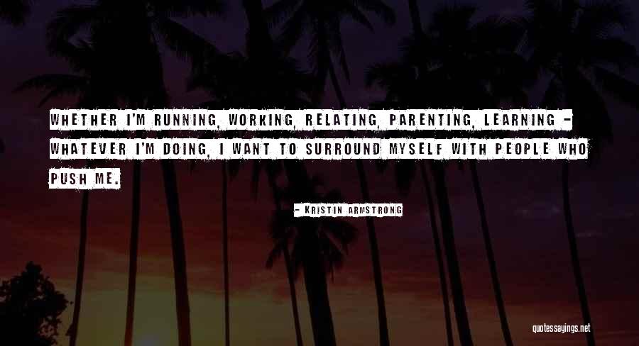 Noontide Press Quotes By Kristin Armstrong Noontide Press Quotes By Kristin Armstrong