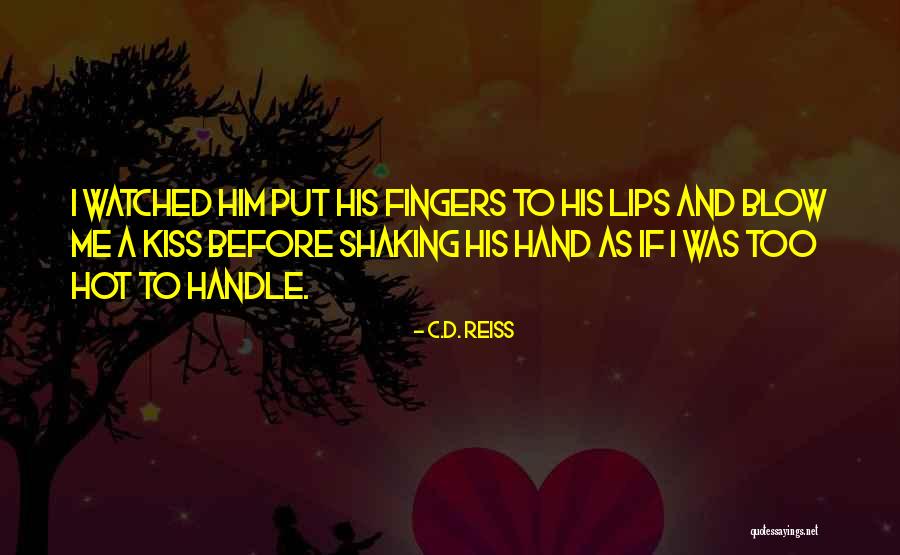 Noooo Button Quotes By C.D. Reiss Noooo Button Quotes By C.D. Reiss