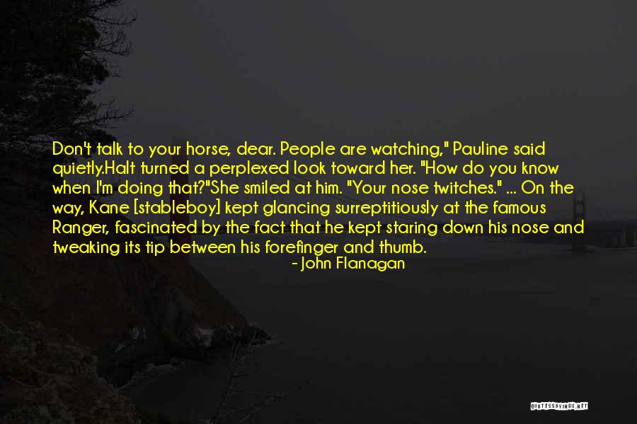 Noopur Gupta Quotes By John Flanagan Noopur Gupta Quotes By John Flanagan