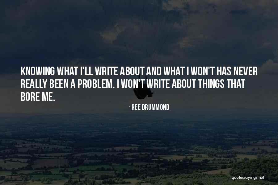 Noopur Raje Quotes By Ree Drummond Noopur Raje Quotes By Ree Drummond