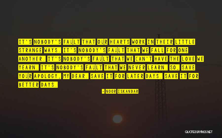 Noor Iskandar Quotes 712201 Noor Iskandar Quotes 712201