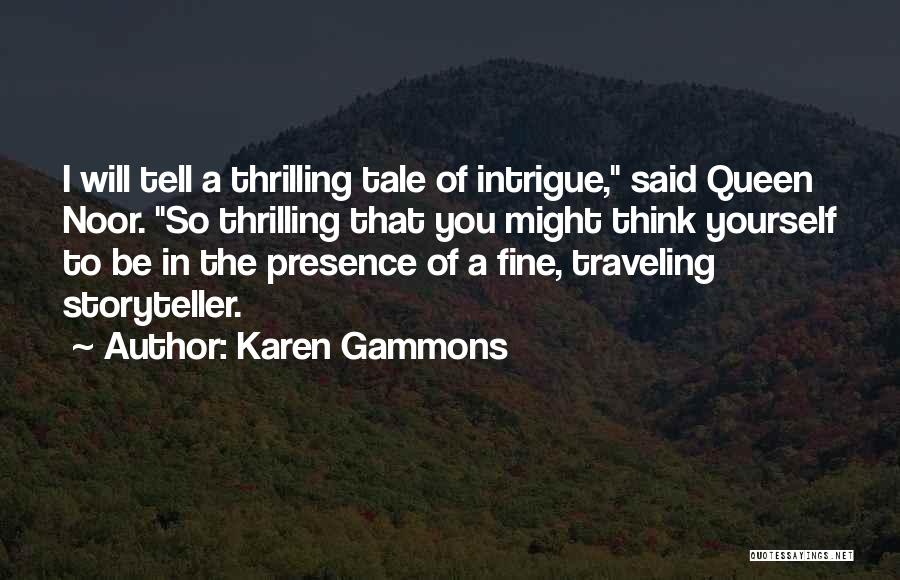 Noor Quotes By Karen Gammons
