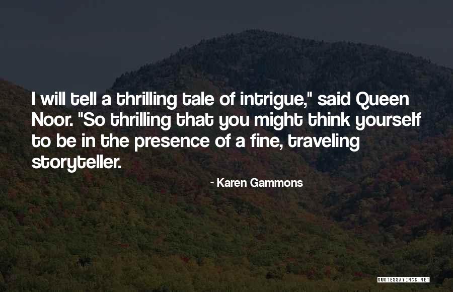 Noor Quotes By Karen Gammons