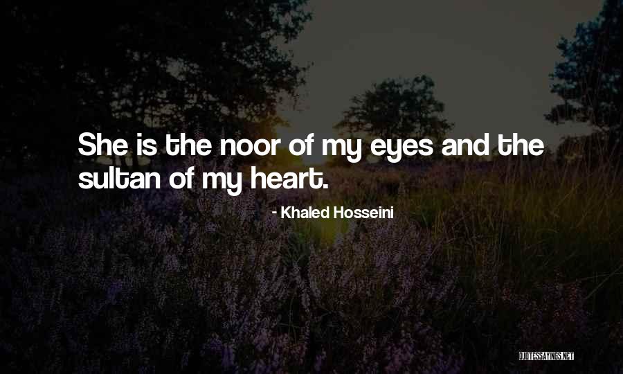 Noor Quotes By Khaled Hosseini Noor Quotes By Khaled Hosseini
