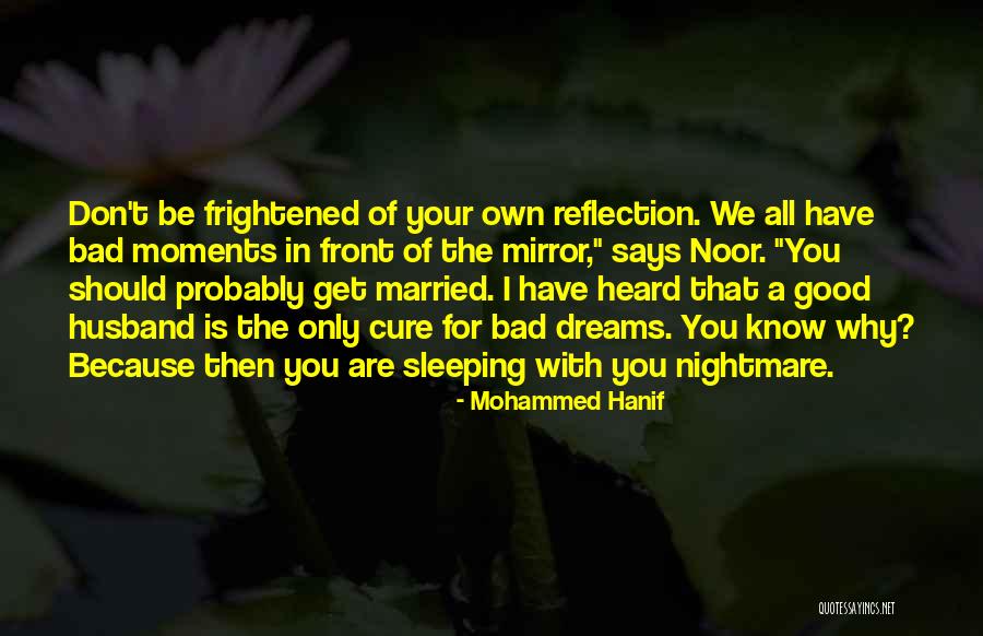 Noor Quotes By Mohammed Hanif