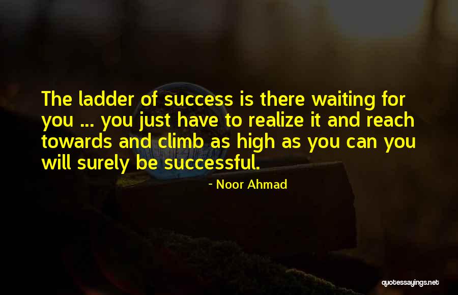 Noor Quotes By Noor Ahmad