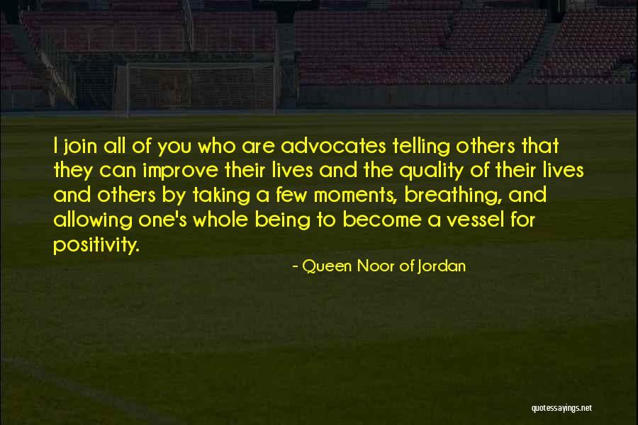 Noor Quotes By Queen Noor Of Jordan