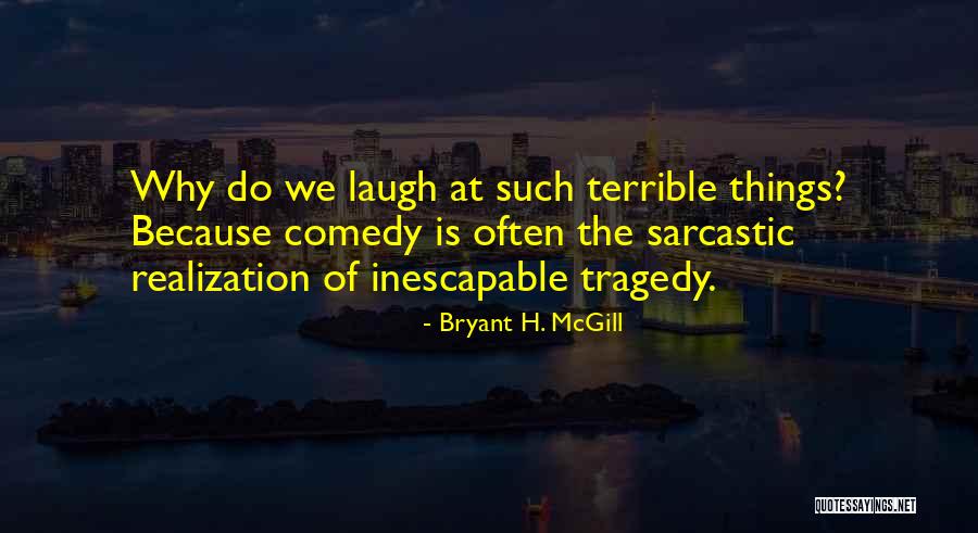 Noorain Rahman Quotes By Bryant H. McGill Noorain Rahman Quotes By Bryant H. McGill