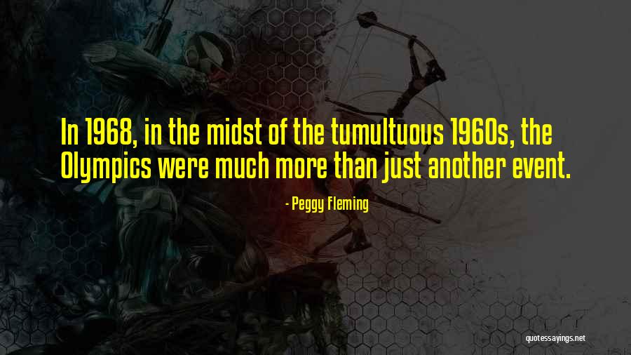Noorden Quotes By Peggy Fleming Noorden Quotes By Peggy Fleming