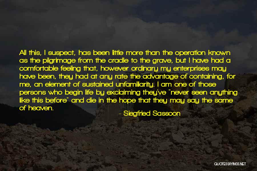 Noory Coast Quotes By Siegfried Sassoon Noory Coast Quotes By Siegfried Sassoon