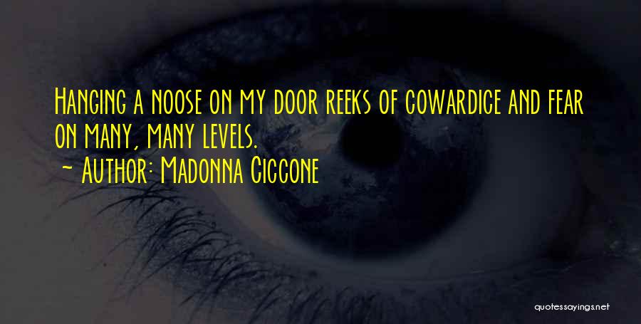 Noose Quotes By Madonna Ciccone