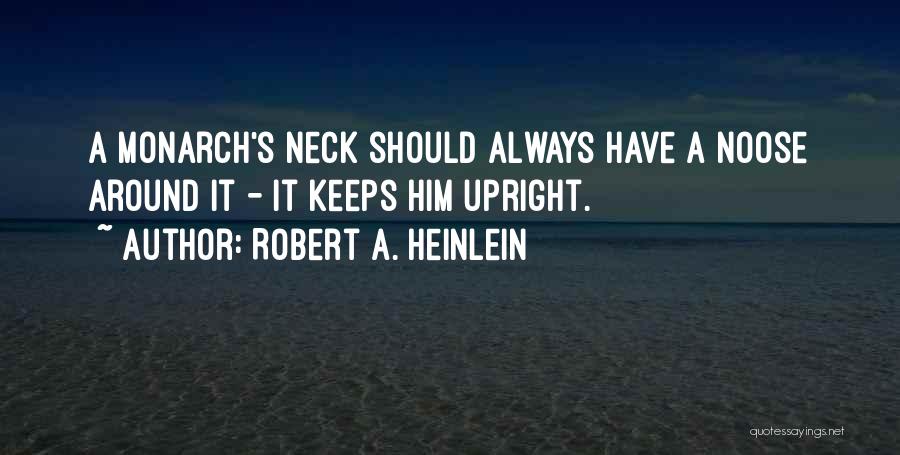 Noose Quotes By Robert A. Heinlein